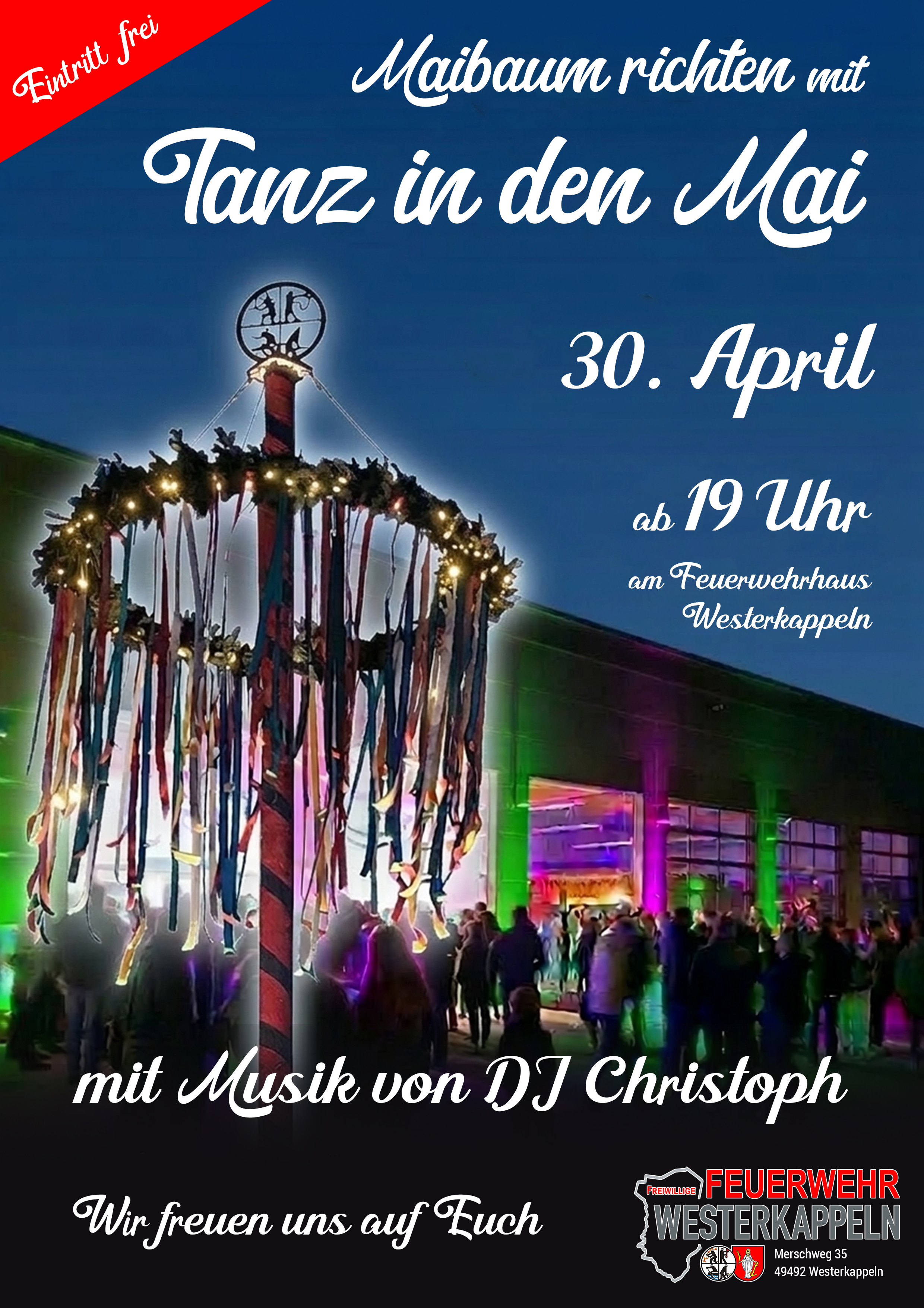 Maibaum richten mit Tanz in den Mai - 30. April ab 19 Uhr